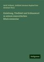 Adolf Jellinek: Einleitung, Titelblatt und Schlusswort zu seinem masoretischen Bibelcommentar, Buch