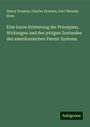 Henry Howson: Eine kurze Erörterung der Prinzipien, Wirkungen und des jetzigen Zustandes des amerikanischen Patent-Systems, Buch