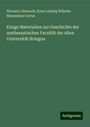 Silvestro Gherardi: Einige Materialien zur Geschichte der mathematischen Facultät der alten Universität Bologna, Buch