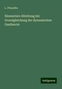 L. Pfaundler: Elementare Ableitung der Grundgleichung der dynamischen Gastheorie, Buch