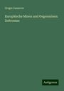 Gregor Samarow: Europäische Minen und Gegenminen: Zeitroman, Buch