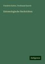 Friedrich Katter: Entomologische Nachrichten, Buch