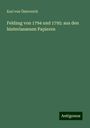 Karl von Österreich: Feldzug von 1794 und 1795: aus den hinterlassenen Papieren, Buch