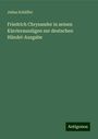 Julius Schäffer: Friedrich Chrysander in seinen Klavierauszügen zur deutschen Händel-Ausgabe, Buch