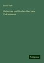 Rudolf Falb: Gedanken und Studien über den Vulcanismus, Buch