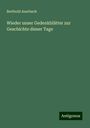 Berthold Auerbach: Wieder unser Gedenkblätter zur Geschichte dieser Tage, Buch