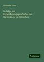 Alexander Götte: Beiträge zur Entwickelungsgeschichte des Darmkanals im Hühnchen, Buch