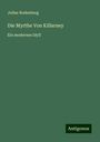 Julius Rodenberg: Die Myrthe Von Killarney, Buch