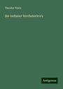 Theodor Waitz: Die Indianer Nordamerica's, Buch