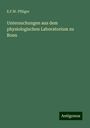 E. F. W. Pflüger: Untersuchungen aus dem physiologischen Laboratorium zu Bonn, Buch