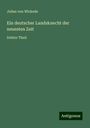 Julius Von Wickede: Ein deutscher Landsknecht der neuesten Zeit, Buch