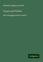 Elizabeth Cleghorn Gaskell: Frauen und Töchter, Buch