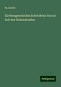 Sauter: Kirchengeschichte Schwabens bis zur Zeit der Hohenstaufen, Buch