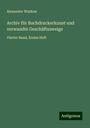 Alexander Waldow: Archiv für Buchdruckerkunst und verwandte Geschäftszweige, Buch