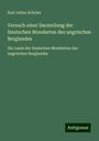 Karl Julius Schröer: Versuch einer Darstellung der Deutschen Mundarten des ungrischen Berglandes, Buch