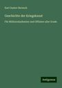 Karl Gustav Berneck: Geschichte der Kriegskunst, Buch