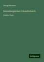 Georg Brückner: Hennebergisches Urkundenbuch, Buch