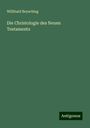 Willibald Beyschlag: Die Christologie des Neuen Testaments, Buch