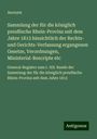 Anonym: Sammlung der für die königlich preußische Rhein-Provinz seit dem Jahre 1813 hinsichtlich der Rechts- und Gerichts-Verfassung ergangenen Gesetze, Verordnungen, Ministerial-Rescripte etc, Buch