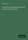 Elpis Melena: Garibaldi im Varignano 1862 und auf Caprera im October 1863, Buch