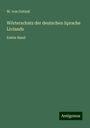 W. Von Gutzeit: Wörterschatz der deutschen Sprache Livlands, Buch