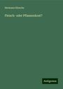 Hermann Klencke: Fleisch- oder Pflanzenkost?, Buch