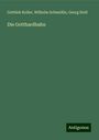 Gottlieb Koller: Die Gotthardbahn, Buch