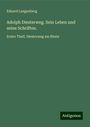 Eduard Langenberg: Adolph Diesterweg. Sein Leben und seine Schriften., Buch