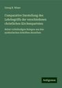 Georg B. Winer: Comparative Darstellung des Lehrbegriffs der verschiedenen christlichen Kirchenparteien, Buch