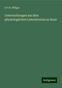 E. F. W. Pflüger: Untersuchungen aus dem physiologischen Laboratorium zu Bonn, Buch