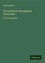 Ernst Haeckel: Die Familie der Rüsselquallen (Geryonida), Buch