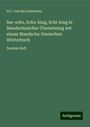 H. C. von der Gabelentz: Sse-schu, Schu-king, Schi-king in Mandschuischer Übersetzung mit einem Mandschu-Deutschen Wörterbuch, Buch