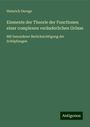 Heinrich Durege: Elemente der Theorie der Functionen einer complexen veränderlichen Grösse, Buch