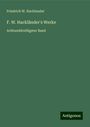 Friedrich W. Hacklander: F. W. Hackländer's Werke, Buch