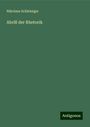 Nikolaus Schleiniger: Abriß der Rhetorik, Buch