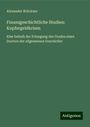 Alexander Brückner: Finanzgeschichtliche Studien: Kupfergeldkrisen, Buch