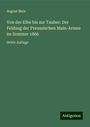 August Mels: Von der Elbe bis zur Tauber: Der Feldzug der Preussischen Main-Armee im Sommer 1866, Buch