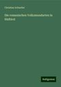 Christian Schneller: Die romanischen Volksmundarten in Südtirol, Buch