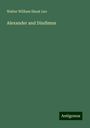 Walter William Skeat Leo: Alexander and Dindimus, Buch