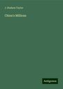 J. Hudson Taylor: China's Millions, Buch