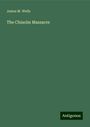 James M. Wells: The Chisolm Massacre, Buch