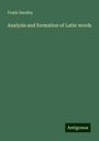 Frank Smalley: Analysis and formation of Latin words, Buch