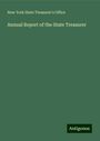 New York State Treasurer's Office: Annual Report of the State Treasurer, Buch