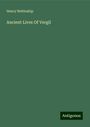 Henry Nettleship: Ancient Lives Of Vergil, Buch