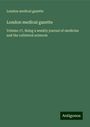 London medical gazette: London medical gazette, Buch