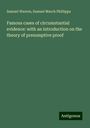 Samuel Warren: Famous cases of circumstantial evidence: with an introduction on the theory of presumptive proof, Buch