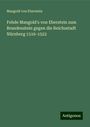 Mangold Von Eberstein: Fehde Mangold's von Eberstein zum Brandenstein gegen die Reichsstadt Nürnberg 1516-1522, Buch