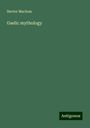 Hector Maclean: Gaelic mythology, Buch