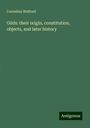 Cornelius Walford: Gilds: their origin, constitution, objects, and later history, Buch