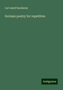 Carl Adolf Buchheim: German poetry for repetition, Buch